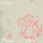 Cover art for Drawn a Rose